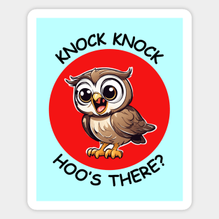 Knock Knock Hoo's There | Owl Pun Magnet